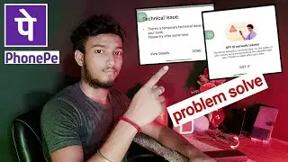 Phonepe problem UPI ID network issues!, Technical issue. Solve kaise kare ...