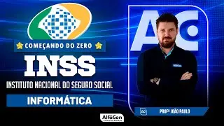 Concurso INSS 2023 - Aula de Informatica  - Começando do Zero - AlfaCon