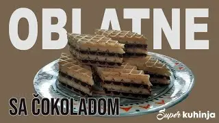 Oblatne sa čokoladom. Recept za čokoladne oblatne / oblande.