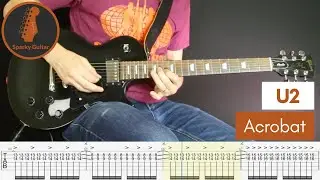 Acrobat - U2 - Learn to Play! (Guitar Cover & Tab)