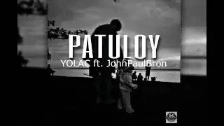 YOLAC - Patuloy ft. John Paul Bron (Rapxodus)
