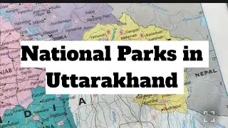 National Parks in Uttarakhand 