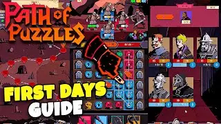 FIRST DAYS GUIDE // PATH OF PUZZLES