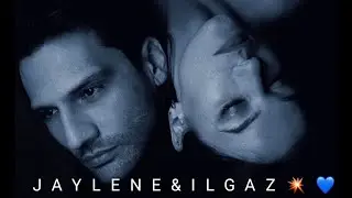 Jaylene&Ilgaz/Джейлин&Ильгаз-Не покидай💥💙