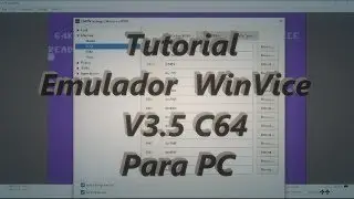 👨‍🎓Tutorial Emulador WinVice 3.5 C64 😀