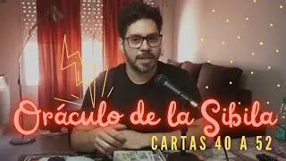 Oraculo de la Sibila cartas 40 a 52