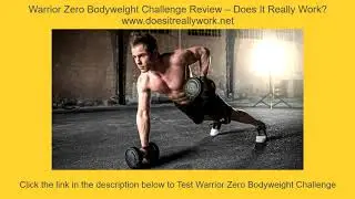 Warrior Zero Bodyweight Challenge Review – Does It Really Work?