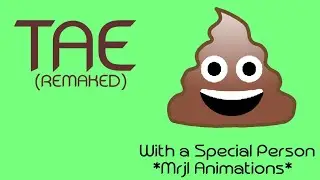 Tae (Remaked) ft.Mrjl Animations | (Pinoy Animation)