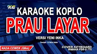 Yeni Inka - Prau Layar karaoke Koplo Nada Wanita