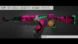 How to sell CSGO's item .