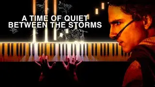 DUNE 2 - A Time of Quiet Between the Storms (Piano Version)