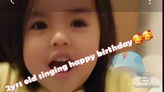 2yrs old singing happy 🎂 birthday 🎂 🎂 😍😂Practice makes perfect