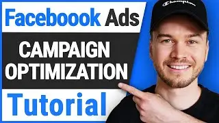 How to Optimize Facebook Ads (Tutorial)