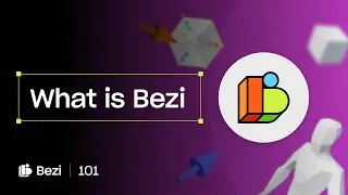 What is Bezi? | Bezi 101