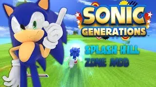 Sonic Generations PC: Splash Hill Zone Mod (1080p 60FPS)