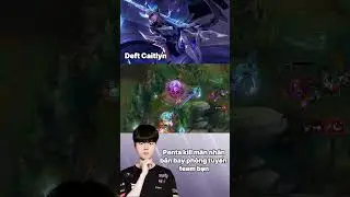 Caitlyn cầm đại bác chứ có phải súng tỉa đâu #otanetwork #otamcn #deft #leagueoflegends #caitlyn