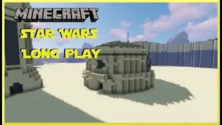 Star Wars Mos Espa Armorer Minecraft Relaxing Long Play (No Commentary) 1.18