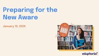 Preparing for the New Aware