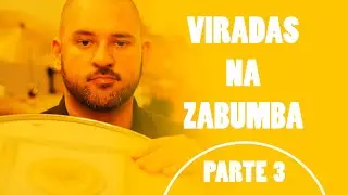VIRADAS na ZABUMBA - Parte 3 | Rafael Beibi