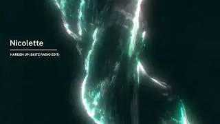 Nicolette - Harden Up (Skitz Radio Edit)