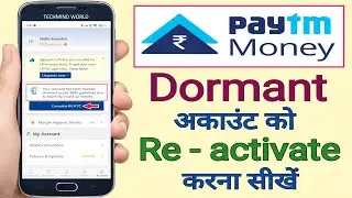 Paytm Money Dormant | Inactive account ko Re-activate kaise kare | Paytm Money Demat Account Re KYC