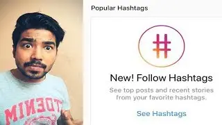 Instagram Follow Hashtags - New Feature