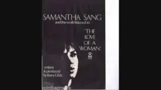 Samantha Sang  - The Love of A Woman