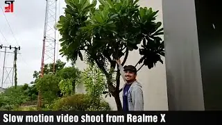 Slow motion video shoot from Realme X,  slow motion video test realme X, realme X slow motion video