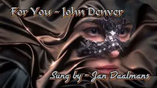 Jan Daalmans vocaal - For You
