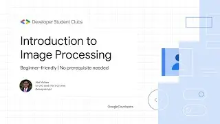 [Live Premiere] Introduction to Image Processing | No prerequisite | Beginner-friendly | Live Coding