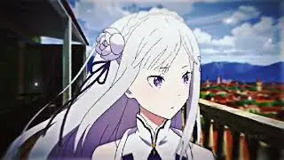 Emilia - One kiss x I was never there [Edit/AMV]