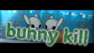 bunny kill 5 