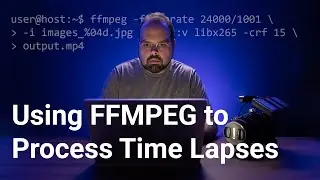 Processing Time Lapse Sequences into Video with FFMPEG