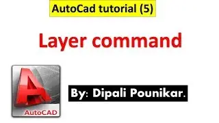 AutoCad Tutorial (5) on Layer command