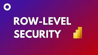 Row-Level Security in Power BI From A to Z [RLS]