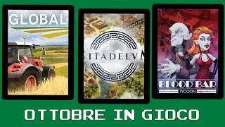 Giochi strategia o simulazione Ottobre 2024: Global Farmer, Citadelum, Blood Bar Tycoon