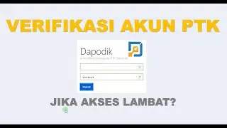 SEGERA, VERIFIKASI AKUN PTK DAPODIK Sebelum Akun TERHAPUS