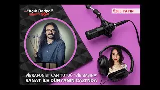 Vibrafonist Can Tutuğ "Bir Başına"!