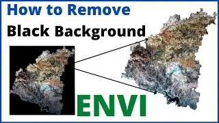 How to remove Black Background using ENVI || How to remove black background raster data using ENVI