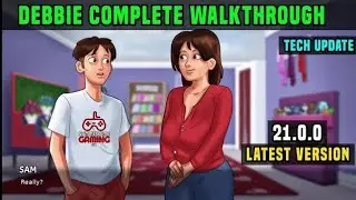 debbie complete storyline full walkthrough 🎀 