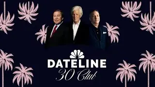 The Dateline 30 Club
