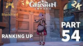 Genshin Impact Gameplay Walkthrough | Ranking Up | ios iPhone X | Part