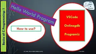 Basics of C Programming: 1 Hello World C Program using VSCode, onlinegdb, programiz