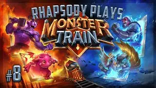 Let's Play Monster Train: The Building of the biGgest Boy - Episode 8