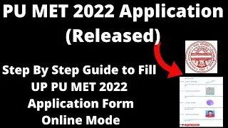 PU MET 2022 Application (Released) - How to Fill Officially PU MET 2022 Application Form Online Mode
