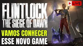 Flintlock The Siege Of Dawn | Jogando a DEMO COMPLETA