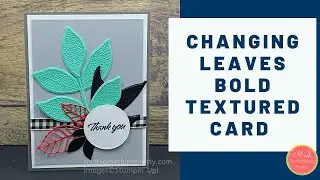 Changing Leaves Bold Textured Card
