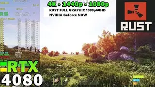 RTX 4080 Rust Gameplay on GeForce NOW 1080p60HD