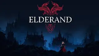 Elderand - Part 11 [ The Black Virtue Boss Fight!]
