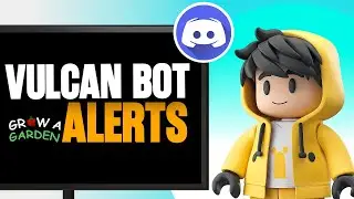 How to Setup Vulcan Bot for Grow A Garden Alerts on Discord (2025)